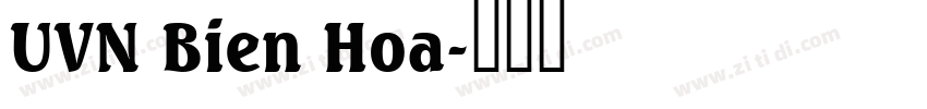 UVN Bien Hoa字体转换